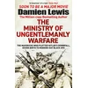 KNYGA Damien Lewis Ministry of Ungentlemanly Warfare, Now a major Guy Ritchie filmas: THE MINISTRY OF UNGENTLEMANLY WARFARE