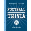 KNYGA Dan Bridges Little Book of Football Trivia, Facts, Stats, Stories and Trivia for the Ultimate Football Fan