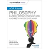 KNYGA Dan Cardinal Cardinal, Dan; Jones, Gerald My Revision Notes: AQA A-level Philosophy Paper 2 Metaphysics of God and Metaphysics of mind
