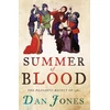 KNYGA Dan Jones Undifferentiated Summer of Blood