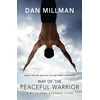 KNYGA Dan Millman Way of the Peaceful Warrior, A Book That Changes Lives