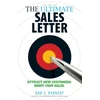 KNYGA Dan S Kennedy Ultimate Sales Letter, 4th Edition, Attract New Customers. Boost your Sales.