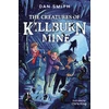 KNYGA Dan Smith Creatures of Killburn Mine