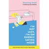 KNYGA Dancing Snail I'm Not Lazy, I'm on Energy Saving Mode: The Korean Non-Fiction Bestseller