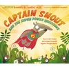 KNYGA Daniel Amen Amen Dr Daniel Captain Snout and the Super Power Questions: How to Calm Anxiety and Conquer Automatic Negative Thoughts (ANTs)