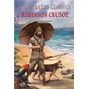 KNYGA Daniel Defoe Wonder House Books Robinson Crusoe : Illustrated Classics: English Novel With Review Questions