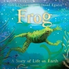 KNYGA Daniel Egneus Frog, A Story of Life on Earth