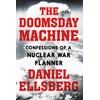 KNYGA Daniel Ellsberg Doomsday Machine, Confessions of a Nuclear War Planner