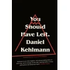 KNYGA Daniel Kehlmann You Should Have Left