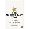 KNYGA Daniel Markovits Meritocracy Trap