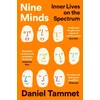 KNYGA Daniel Tammet Nine Minds, Inner Lives on the Spectrum - THE INSTANT BESTSELLER