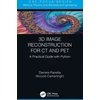 KNYGA Daniele Panetta 3D Image Reconstruction for CT and PET