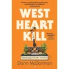 KNYGA Dann Mcdorman West Heart Kill, An outrageously original work of meta fiction