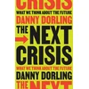 KNYGA Danny Dorling The Next Crisis, What We Think About the Future