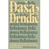 KNYGA Dasa Drndic Belladonna