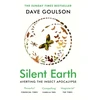 KNYGA Dave Goulson Silent Earth, THE SUNDAY TIMES BESTSELLER