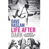 KNYGA Dave Haslam Life After Dark