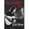 KNYGA Dave Mason Only you know &amp; I know