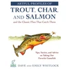 KNYGA Dave Whitlock Artful Profiles of Trout, Char, and Salmon and the Classic Flies That Catch Them