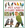 KNYGA David Alderton Keeping Pet &amp; Aviary Birds, The Complete Practical Guide to
