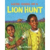 KNYGA David Axtell We're Going on a Lion Hunt