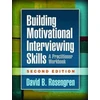 KNYGA David B Rosengren Building Motivational Interviewing Skills, Second Edition, A Practitioner Workbook