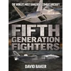 KNYGA David Baker Fifth Generation Fighters