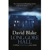 KNYGA David Blake Long Gore Hall, A chilling Norfolk Broads crime thriller
