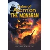 KNYGA David Carlen Tales of Atom’on: The Monaran