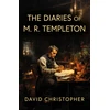 KNYGA David Christopher Diaries of M. R. Templeton