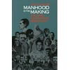 KNYGA David D Gilmore Manhood in the Making