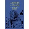 KNYGA David Day Heroes of Tolkien, An Exploration of Tolkien's Heroic Characters, and the Sources that Inspired his Work from Myth, Literature and History