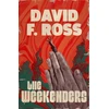 KNYGA David F Ross Weekenders, The extraordinary, devastatingly dark Scottish mystery