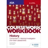 KNYGA David Ferriby AQA A-level History Coursework Workbook: Component 3 Historical investigation (non-exam assessment)