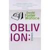 KNYGA David Foster Wallace Oblivion: Stories
