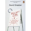 KNYGA David Graeber Graeber David Bullshit Jobs: The Rise of Pointless Work, and What We Can Do About It