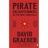 KNYGA David Graeber Pirate Enlightenment, or the Real Libertalia