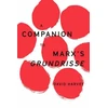 KNYGA David Harvey Companion to Marx's Grundrisse