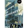 KNYGA David Harvie Shaping for Mediocrity