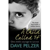 KNYGA David J Pelzer Child Called It