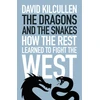 KNYGA David Kilcullen Dragons and the Snakes