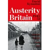 KNYGA David Kynaston Austerity Britain, 1945-1951