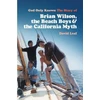 KNYGA David Leaf God Only Knows, The Story of Brian Wilson, the Beach Boys and the California Myth