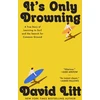 KNYGA David Litt It's Only Drowning