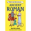 KNYGA David Long What It Was Like to be an Ancient Roman