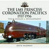 KNYGA David Maidment LMS Princess Coronation Pacifics, 1937-1956