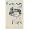 KNYGA David Mcinnis Shakespeare and Lost Plays