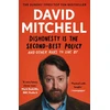 KNYGA David Mitchell Undifferentiated Dishonesty is the Second-Best Policy, And Other Rules to Live By