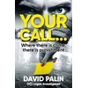 KNYGA David Palin YOUR CALL..., Where there is crime, there is punishment