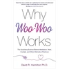 KNYGA David R Hamilton Why Woo-Woo Works